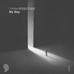 Think Positive - My Way