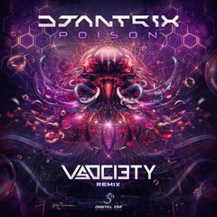Djantrix - Poison (V-Society Remix) | OUT NOW on Digital Om!🕉️