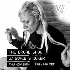 BROAD SHOW #29 @WAV 25.11.2021 feat. Gabby Lala, Lucious Jackson, Janis Ian, Noonday Underground..