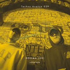 Techno Avenue Music Show - TA#029 // DOGMA (UK) studio mix from MCR, UK