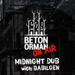 Midnight Dub September '22 w/ Babilgen