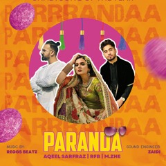 PARANDA - AQEEL SARFRAZ x RFB x M.ZHE (Official Visualizer)