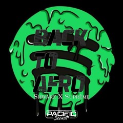 SHWARZ x SUPREME - BACK TO AFRO 2024.mp3