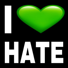 #ILOVEHATE p. @triscortex @godloveswar