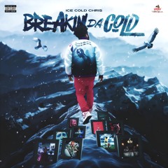 Breakin' Da Cold