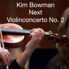 Next - Violinconcerto No.2 (2025)