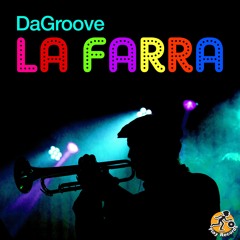 DaGroove / La Farra (Original Mix)