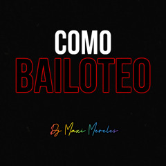 COMO BAILOTEO
