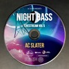 AC Slater - Live @ Night Bass Livestream Vol 5 (August 27, 2020) AC Slater - Live @ Night Bass Livestream Vol 5 (August 27, 2020)