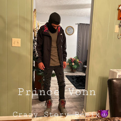Prince Von - Crazy story remix