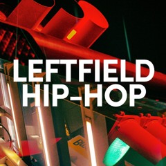 Leftfield Hip-Hop