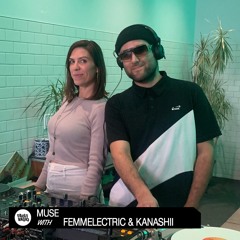 Muse With femmelectric And Kanashii | July, 14, 2022