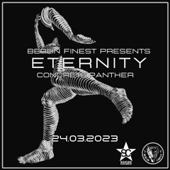 Berlin Finest: ETERNITY - Concrete Panther(24.03.2023)