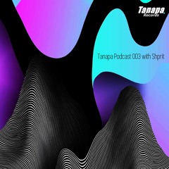 Tanapa Podcast 003 with Shprit