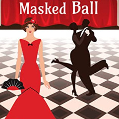 [VIEW] EPUB 📬 Murder at the Masked Ball: A 1920s Historical Cozy Mystery (The Kitty
