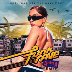 Anitta - Funk Rave (Karol Figueiredo & Bruna Strait Remix)