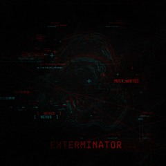 EXTERMINATOR