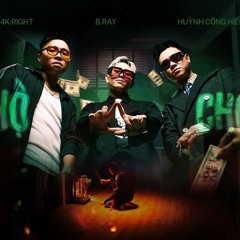 24K.RIGHT - PHÙ HỘ CHO CON DRILL REMIX [feat. B RAY, HUỲNH CÔNG HIẾU, CENTRAL SUY]
