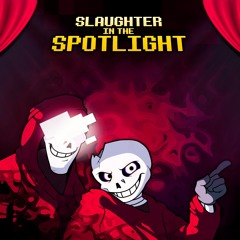 SLAUGHTER IN THE SPOTLIGHT (Cover)