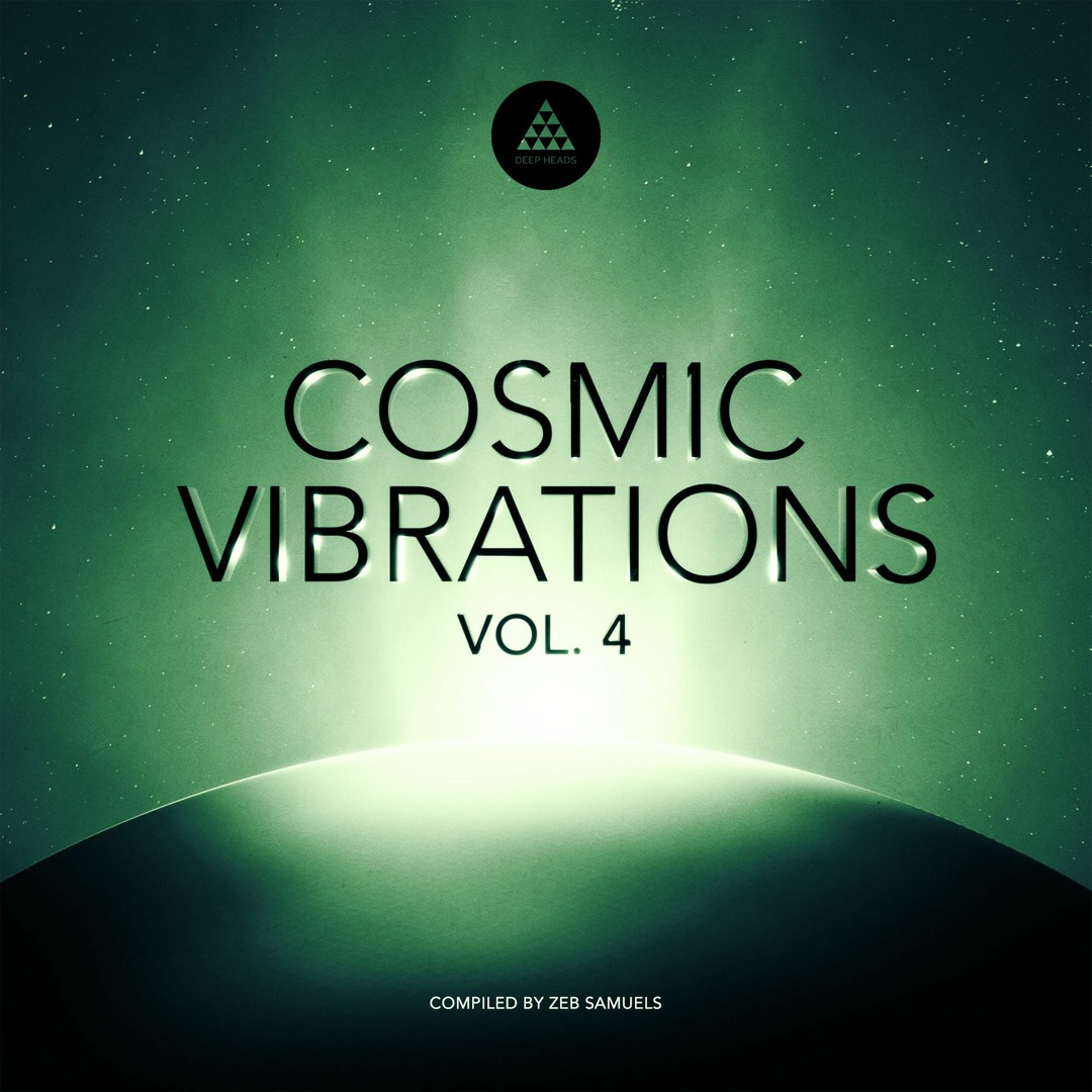 Stream Cosmic Vibrations Vol.4 Mini Mix [Free Download] by Deep Heads ...
