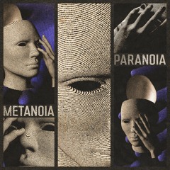 Metanoia - Paranoia [Premiere]