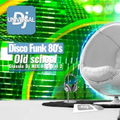 Dj Mix 🕺🏿 Disco Funk 💯 Classic 80's Vol 2 🕺 Hits Mixed Party 🧨