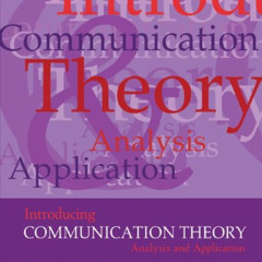 Access PDF 💙 Introducing Communication Theory: Analysis and Application by  Richard