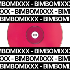 BIMBOMIXXX