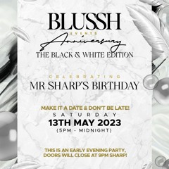 NWR @ Blussh "Anniversary" Mr Sharp's Birthday