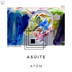 Atóm - Asúite (Extended Mix)