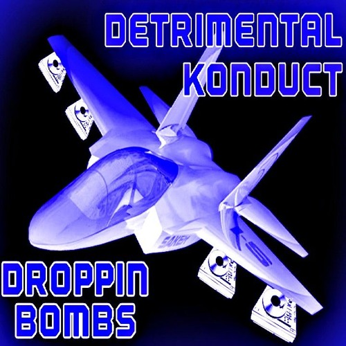 Detrimental Konduct - Droppin Bombs mix (2024)