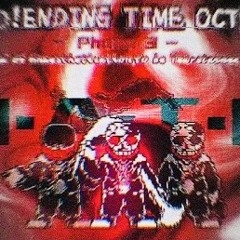 KO!Ending Time Octet Phase 3 H.A.T.E [not mine]