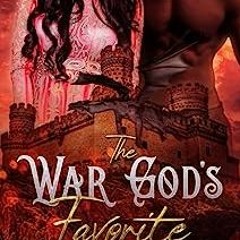 %TreFay[ The War God's Favorite, The Dragon Empire Saga# by
