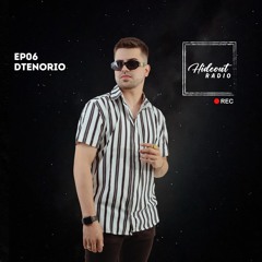 Hideout Radio | Episode 06 | DTenorio