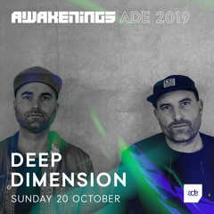 Awakenings ADE 2019 | Deep Dimension