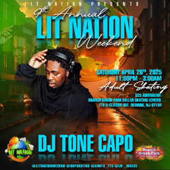 DJ TONE CAPO SET @ LIT NATION MAIN EVENT