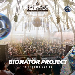 Bionator Project | Harmony of Hardcore 2025 | Frenchcore Maniax