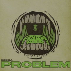 EzeDa - PROBLEM