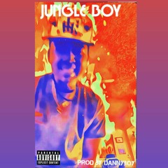 Jungle Boy (Prod by Dannyboy)