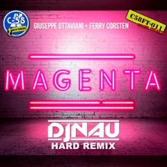 Ottaviani + Corsten - Magenta (DJ NAU HARD REMIX)(C58FT011) (FREE DOWNLOAD - Link in description)