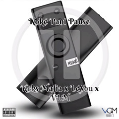 KEKS MAFIA X LEYOU X VLM - KOKÉ PANI PAUSE BOUYON 2024