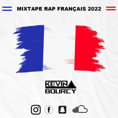 Kevin Bourcy - Mixtape Rap Français 2022