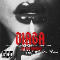 DIABA - VN DO MORRO FEAT WL DA BRUXA