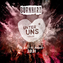 burnhard @ Unter Uns Festival 2021