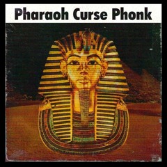 Pharaoh Curse Phonk