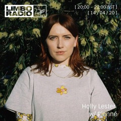 Guest Mix for Holly Lester - Limbo Radio 14th April 2020