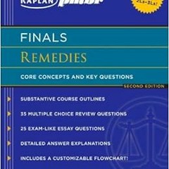 READ KINDLE 💚 Kaplan PMBR FINALS: Remedies: Core Concepts and Key Questions by Kapla