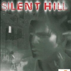 Silent Hill OST - Silent Hill