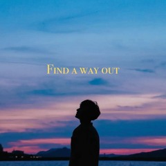 Find A Way Out