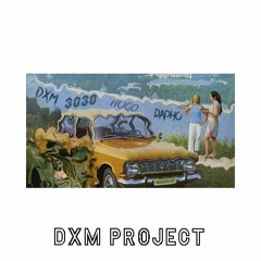 DXM/3030/Hugo/Dapho - freestyle session 2022 prod.DXM project
